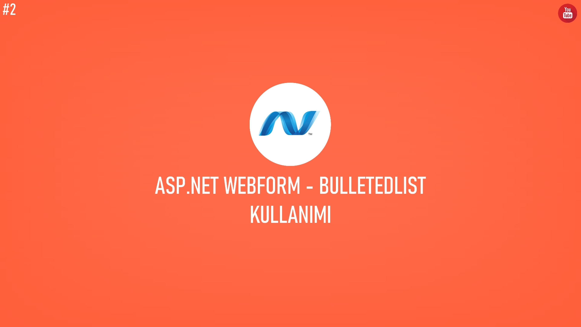 C# ASP.NET WebForm - BulletedList Kullanımı (Video İçerik) başlıklı içeriğin kapak resmi.